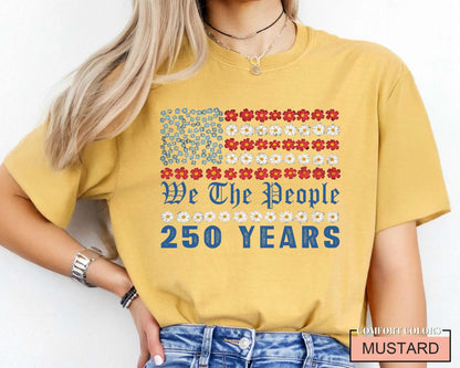 We The People 250 Years USA Floral Flag Shirt, Botanical United States Semiquincentennial Tee