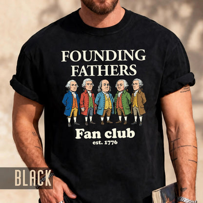 Funny Founding Fathers Fan Club Shirt, Retro American Revolution Leaders Tee