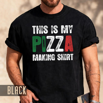 Funny Pizza Making Shirt - Gift For Pizza Lover Chef