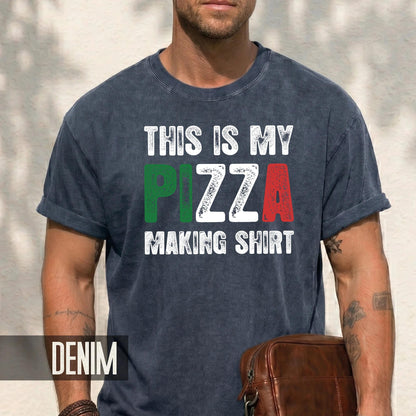 Funny Pizza Making Shirt - Gift For Pizza Lover Chef