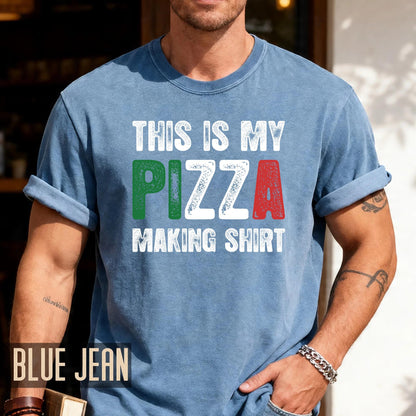 Funny Pizza Making Shirt - Gift For Pizza Lover Chef