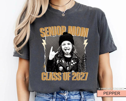 Senior Mom 2027 Rocker Picture Shirt, Custom Grad Photo Tee