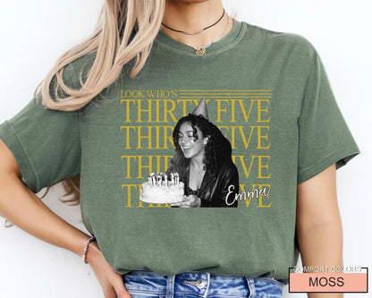 Personalized Birthday Photo Shirt, Look Who's 35 Tee with Picture